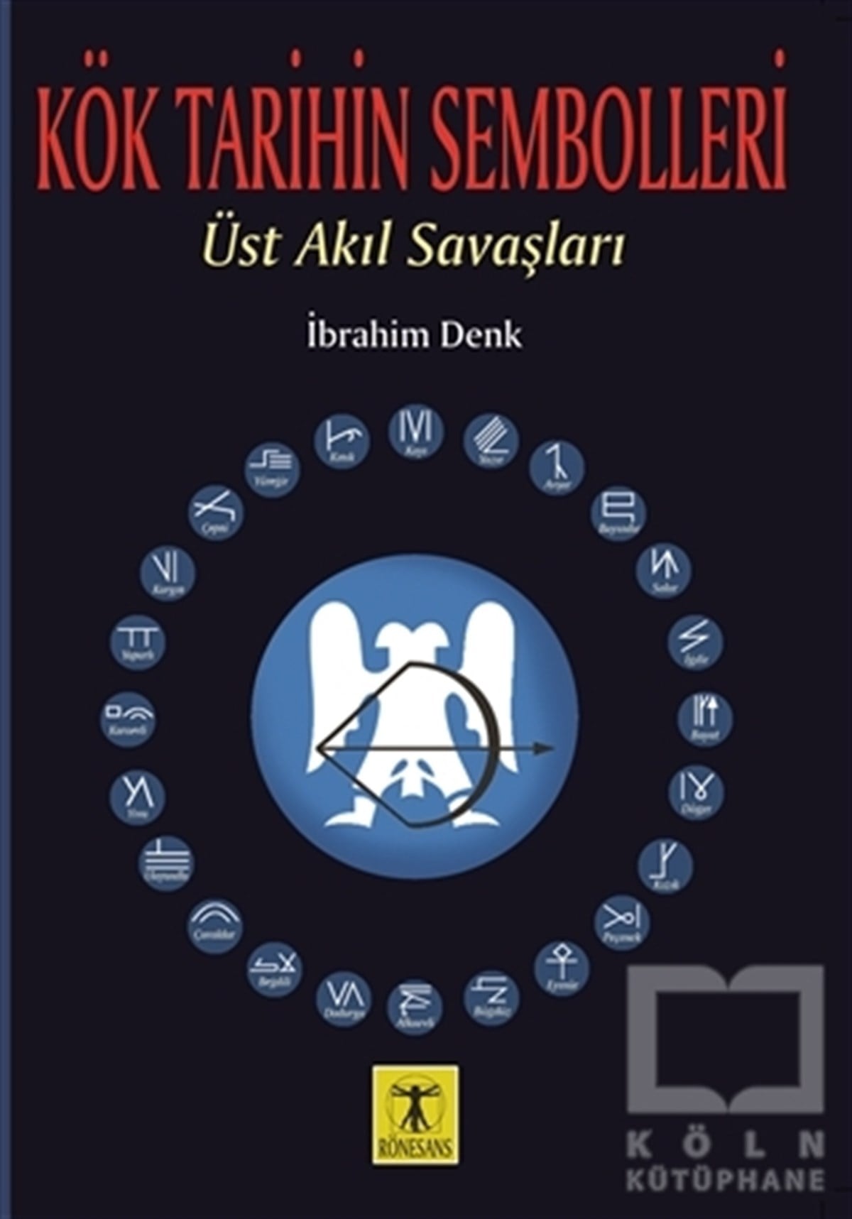 Kök Tarihin Sembolleri