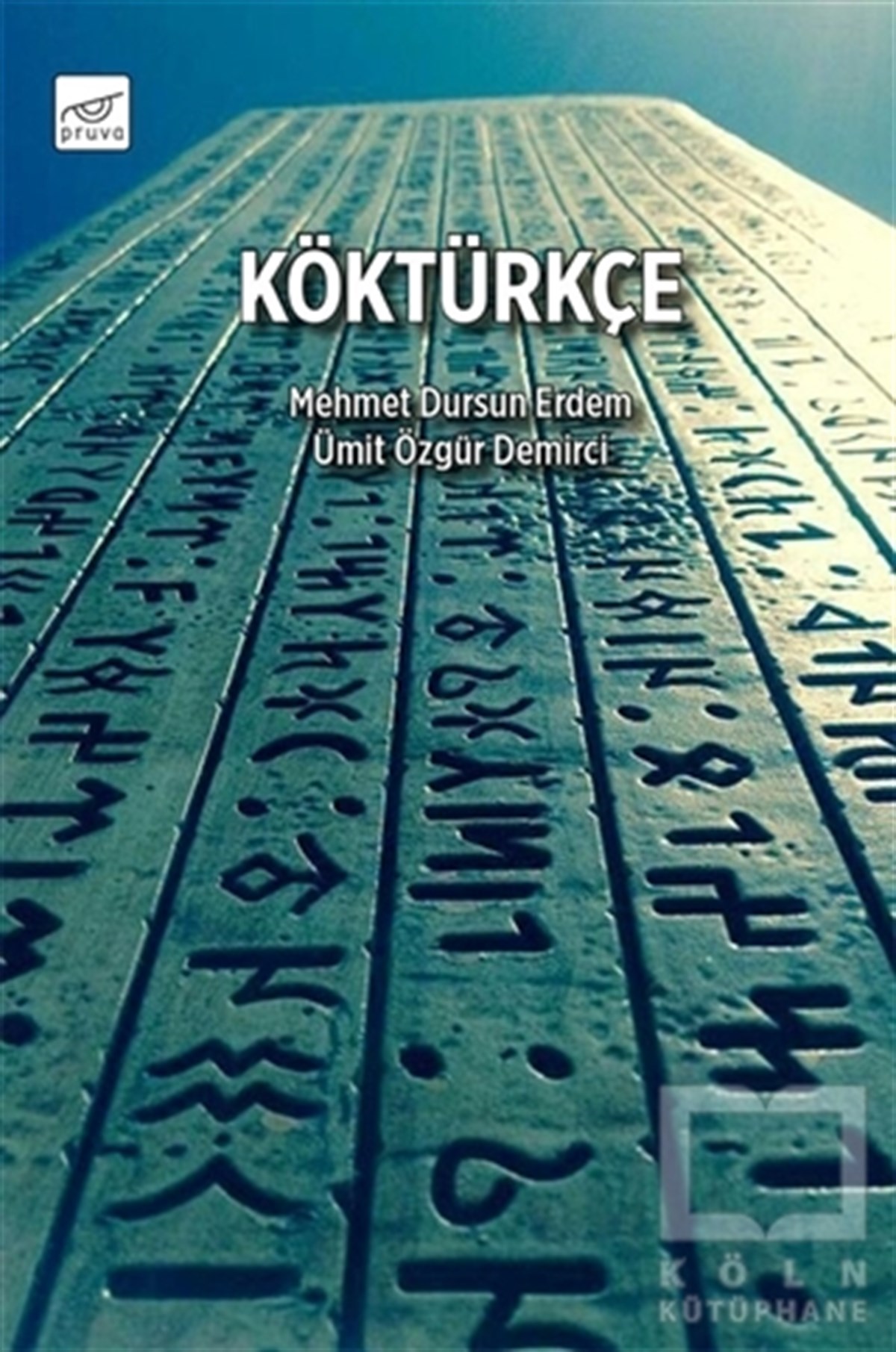 Mehmet Dursun ErdemTürk Tarihi AraştırmalarıKöktürkçe