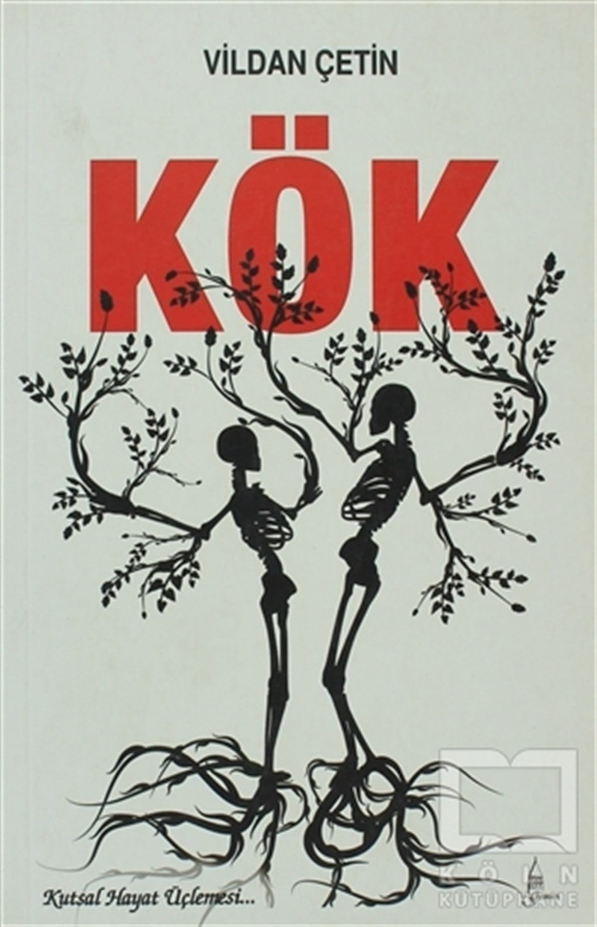 Vildan ÇetinTürkische LiteraturKök
