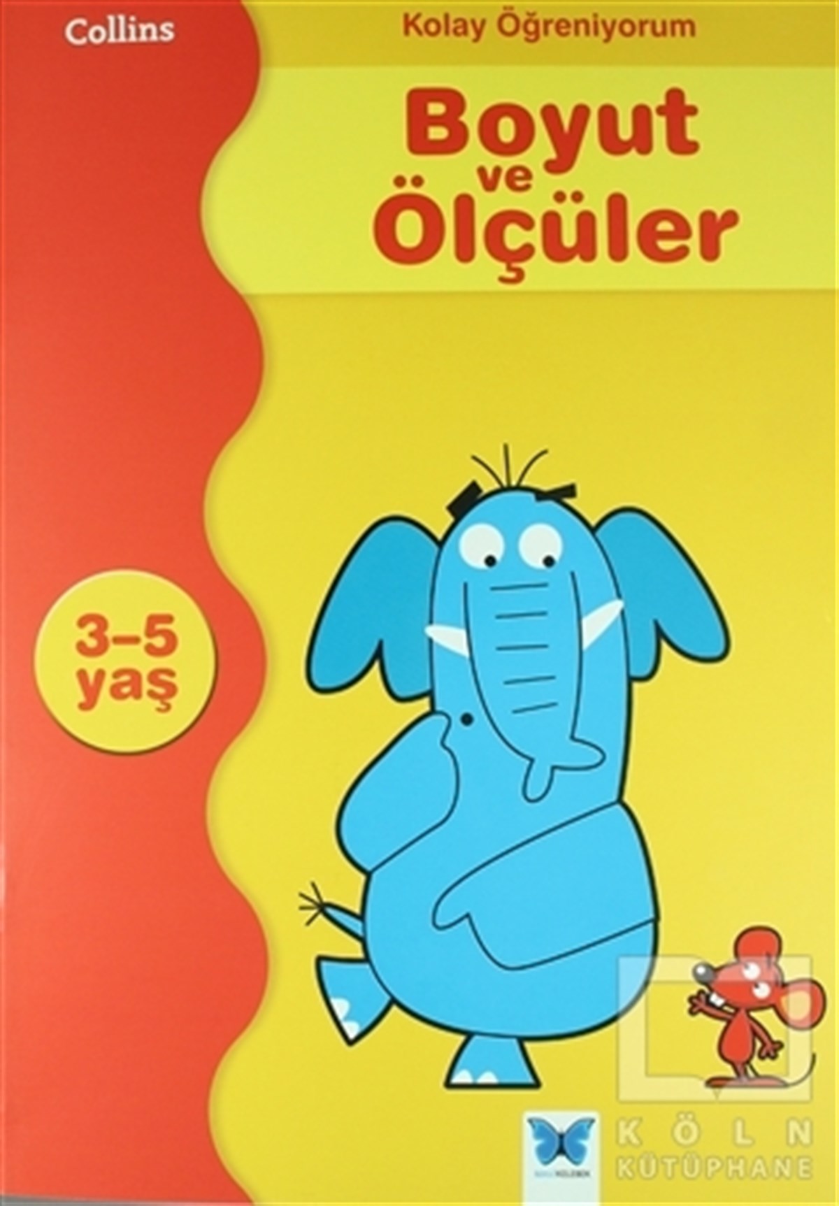Carol CornwellÇıkartmalı KitaplarKolay Öğreniyorum Boyut ve Ölçüm