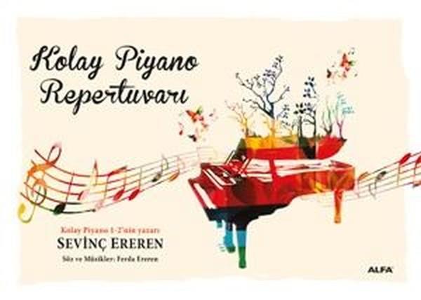 Sevinç ErerenMüzik Eğitimi KitaplarıKolay Piyano Repertuvarı