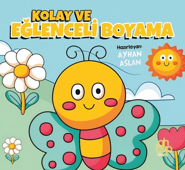 Ayhan AslanBoyama KitaplarıKolay ve Eğlenceli Boyama