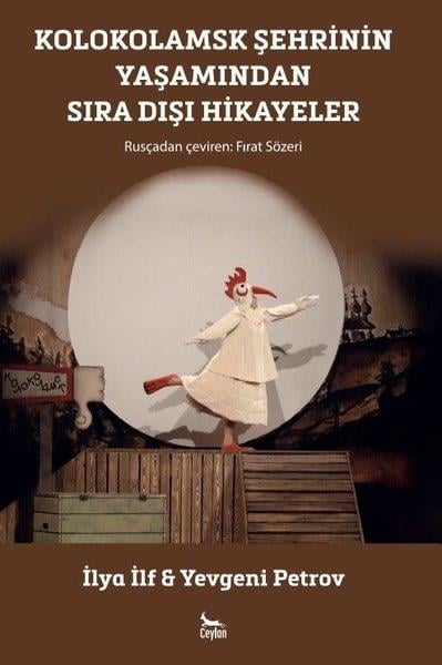 Yevgeni PetrovDünya RomanKolokolamsk Şehrinin Yaşamından Sıra Dışı Hikayeler