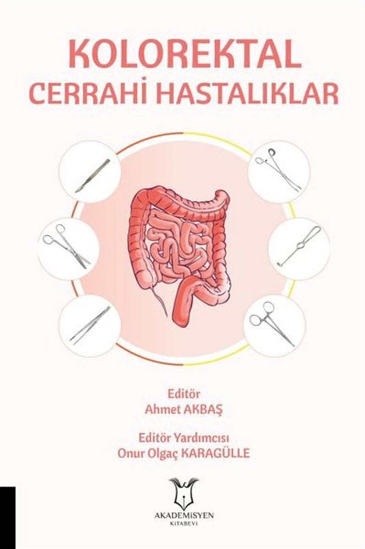 KolektifTıpKolorektal Cerrahi Hastalıklar