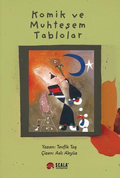 Tevfik TaşEgitim Etkinlik KitaplariKomik ve Muhteşem Tablolar