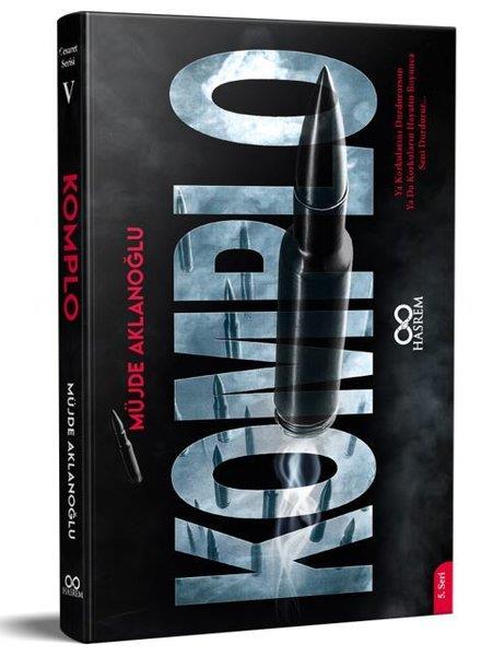 Müjde AklanoğluTürk RomaniKomplo - Cesaret Serisi 5