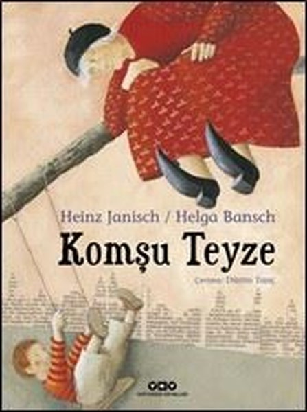 Heinz JanischÇocuk Masal KitaplarıKomşu Teyze