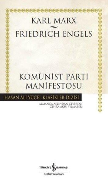 Friedrich EngelsGenel Politika & Siyaset Bilim & Siyaset Tarihi KitaplarıKomünist Parti Manifestosu - Hasan Ali Yücel Klasikler