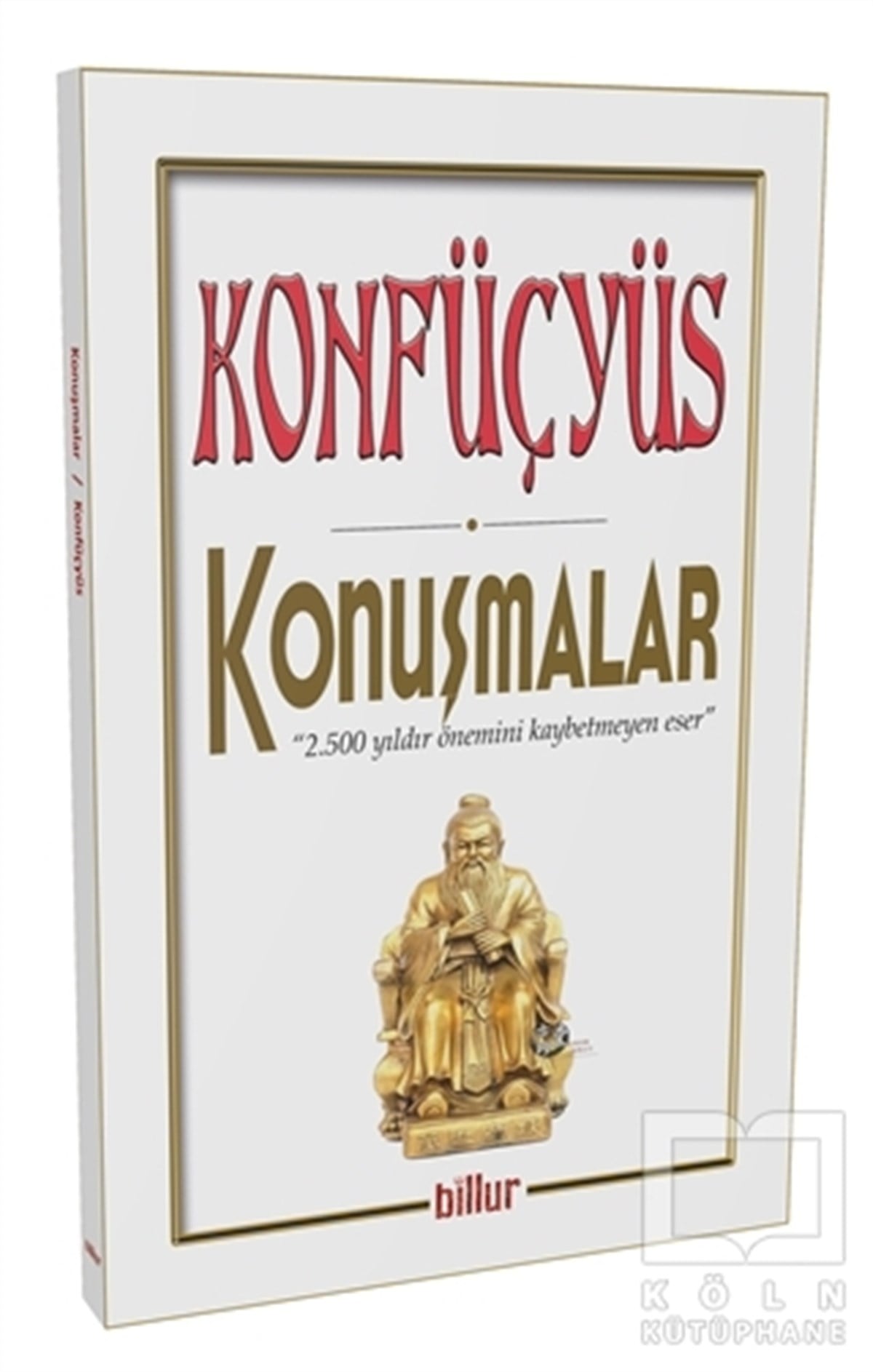 Konfüçyüs - Konuşmalar