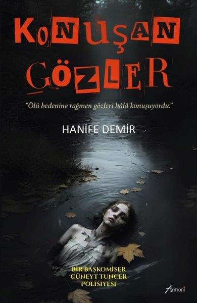 Hanife DemirTürk RomaniKonuşan Gözler