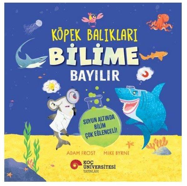 Adam FrostEgitim Etkinlik KitaplariKöpek Balıkları Bilime Bayılır