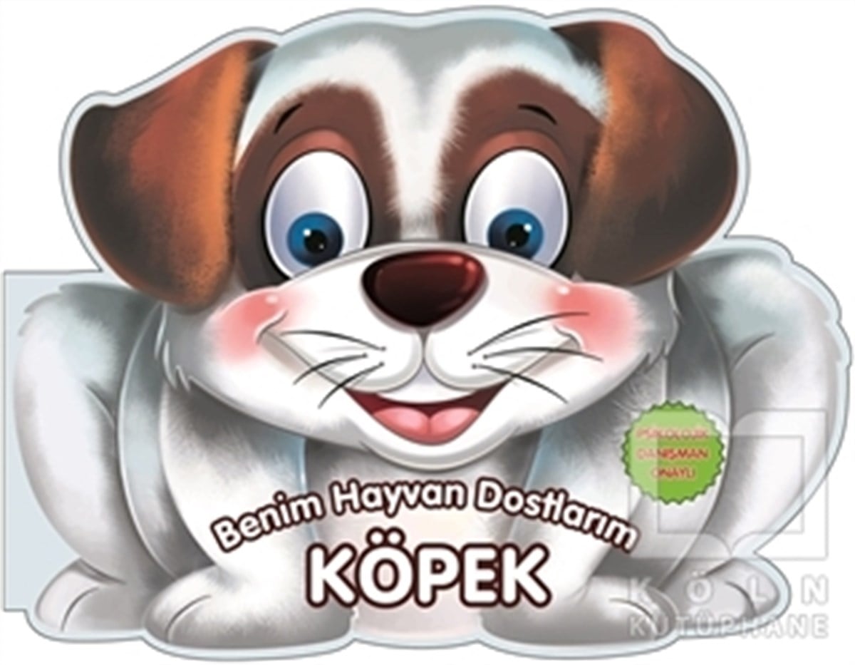 KolektifFormen Bücher für Kinder im VorschulalterKöpek - Benim Hayvan Dostlarım
