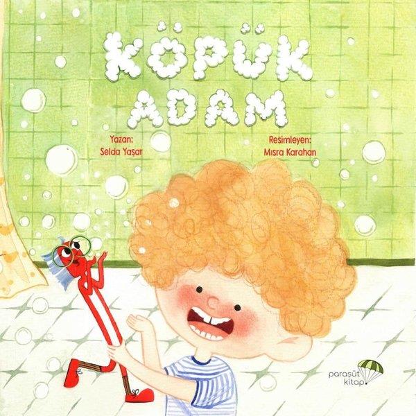 Selda YaşarÇocuk Gençlik RomanlarıKöpük Adam