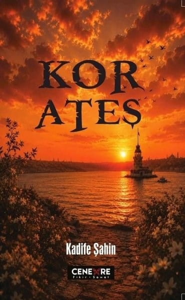 Kadife ŞahinTürk ŞiiriKor Ateş