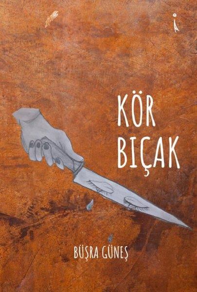 Büşra GüneşTürk ŞiiriKör Bıçak