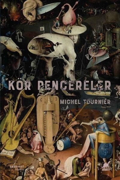 Michel TournierDünya RomanKör Pencereler