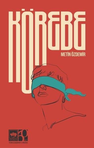Metin ÖzdemirHikaye (Öykü) KitaplarıKörebe