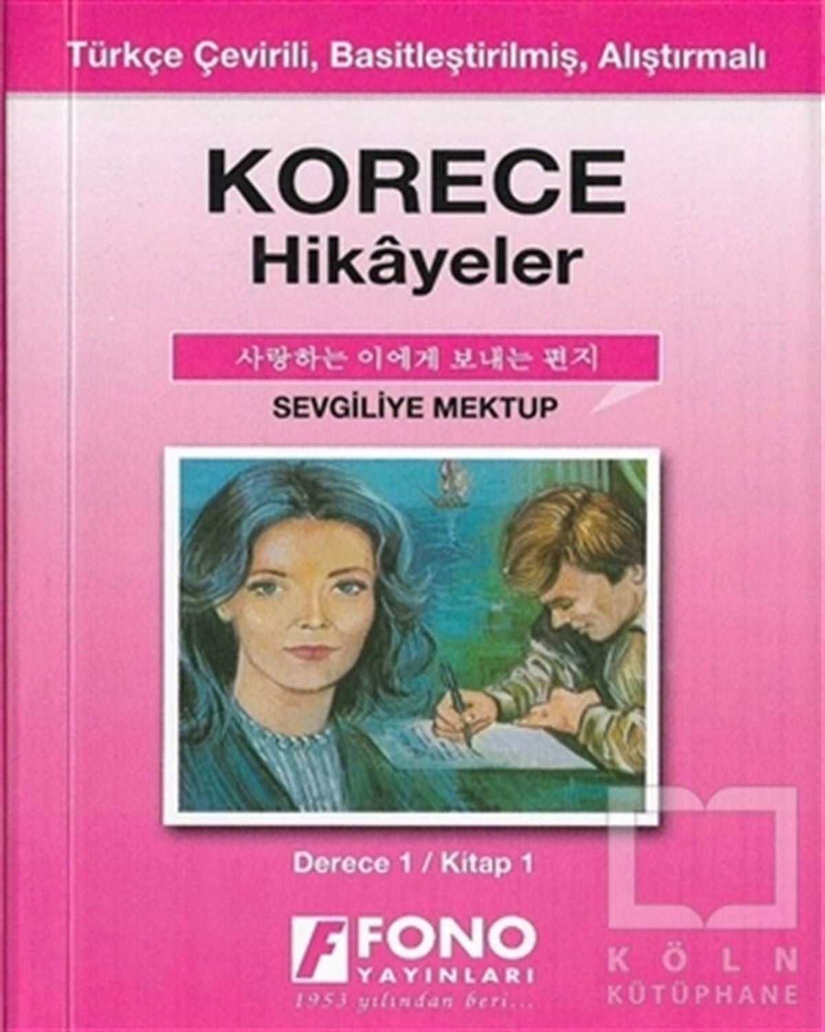 KolektifÖyküKorece Hikayeler - Sevgiliye Mektup