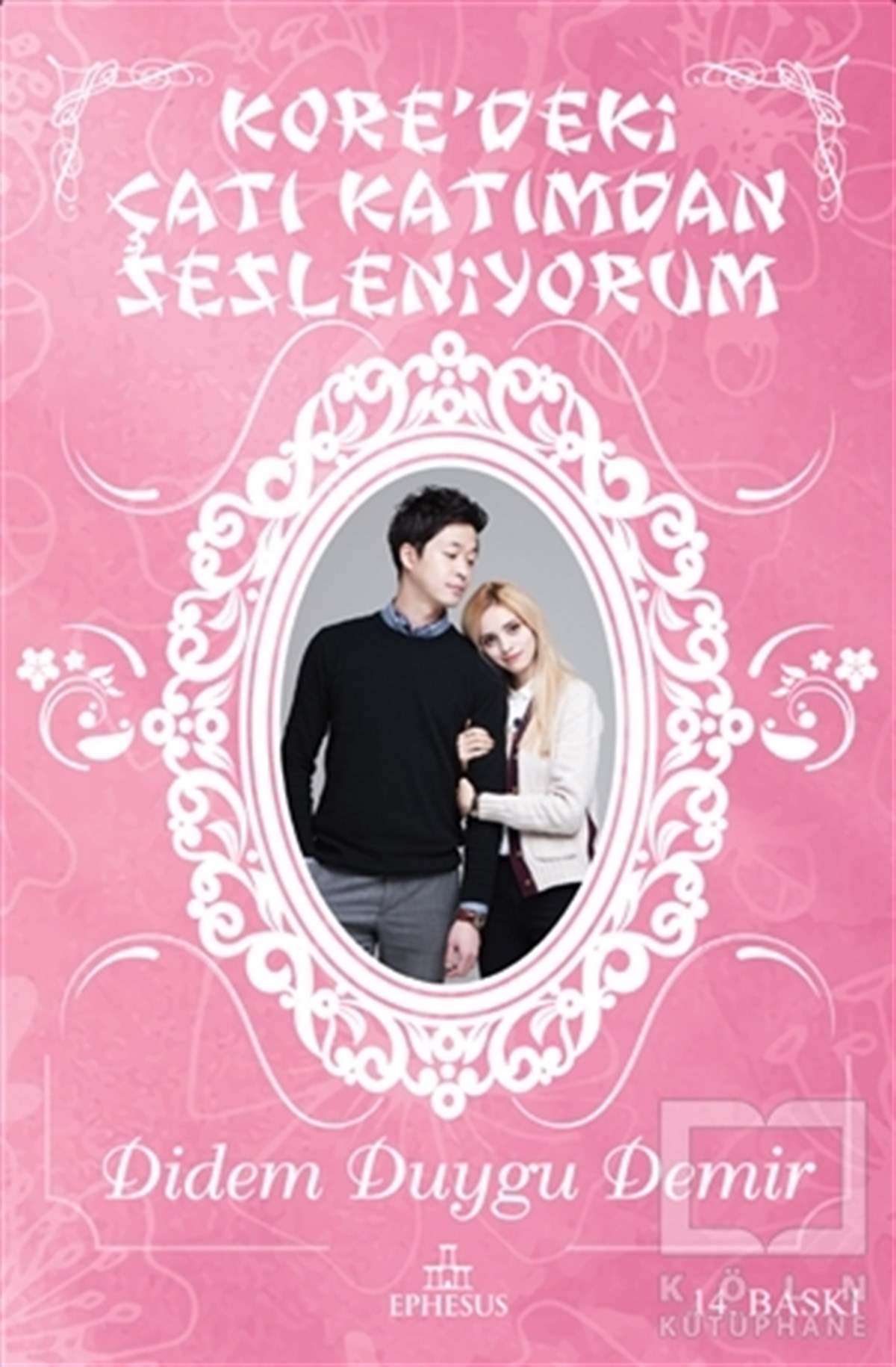 Didem Duygu DemirAşkKore'deki Çatı Katımdan Sesleniyorum