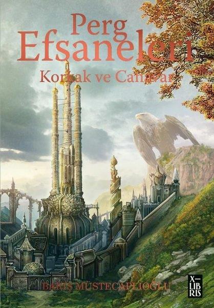 Barış MüstecaplıoğluFantastik / Bilim KurguKorkak ve Canavar - Perg Efsaneleri 1