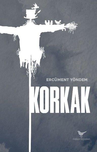 Ercüment YöndemTürk ŞiiriKorkak