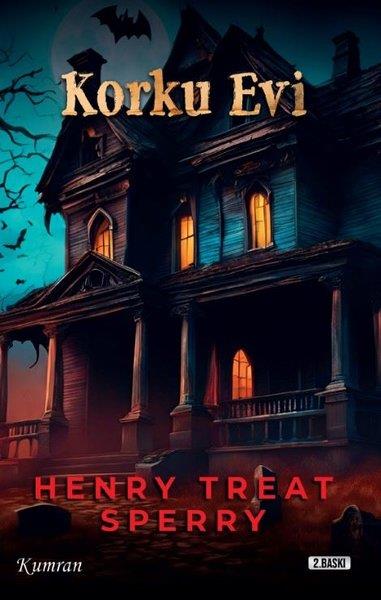 Henry Treat SperryKorku Kitapları & Gerilim KitaplarıKorku Evi