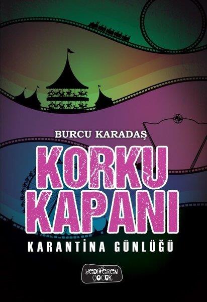 Burcu KaradaşFantastik / Bilim KurguKorku Kapanı - Karantina Günlüğü