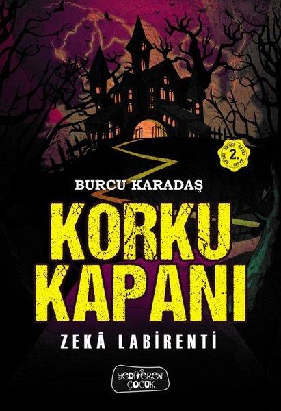 Burcu KaradaşFantastik / Bilim KurguKorku Kapanı - Zeka Labirenti