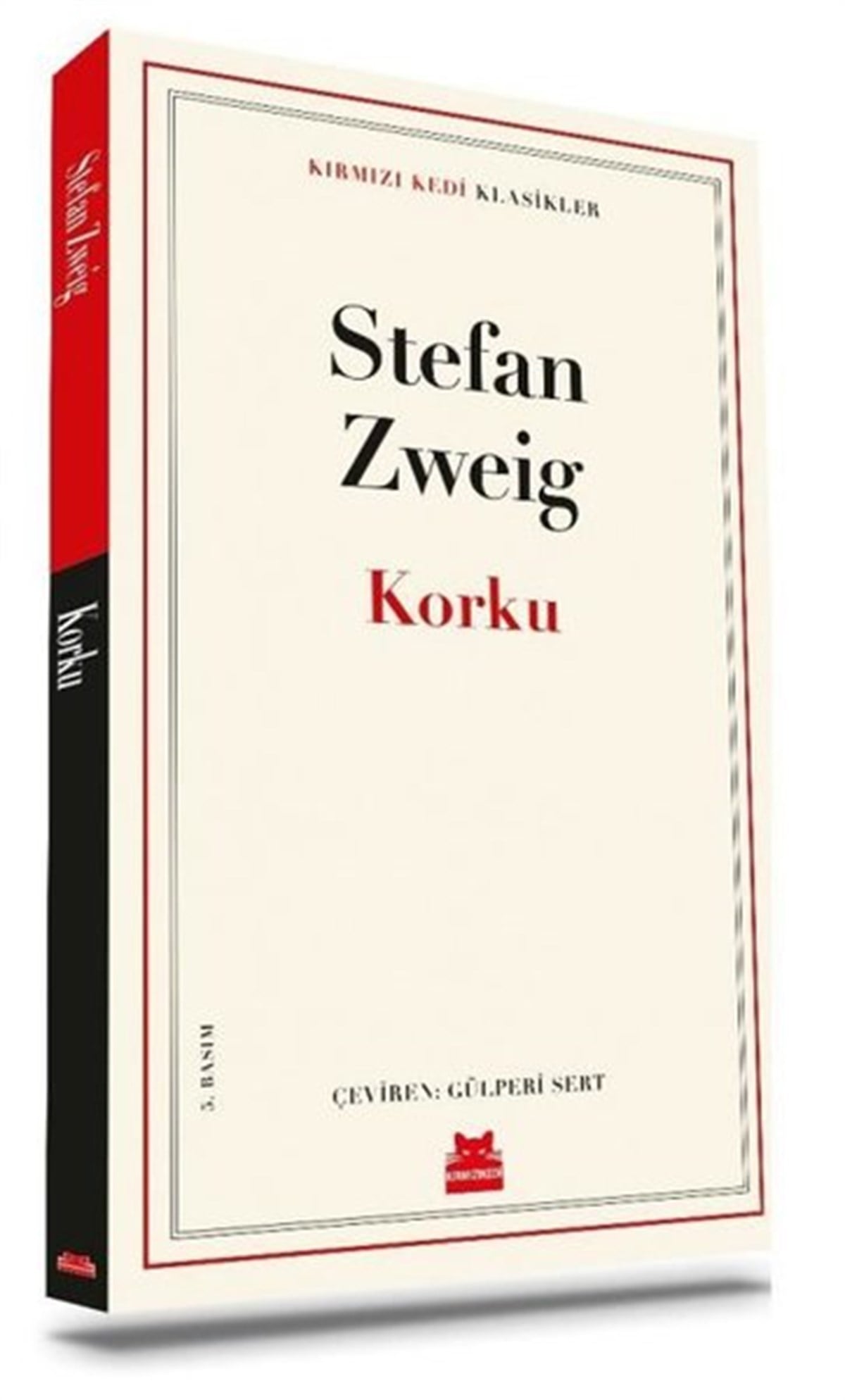 Stefan ZweigWeltklassikerKorku - Kırmızı Kedi Klasikler