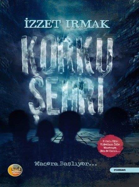 İzzet IrmakKorku Kitapları & Gerilim KitaplarıKorku Şehri
