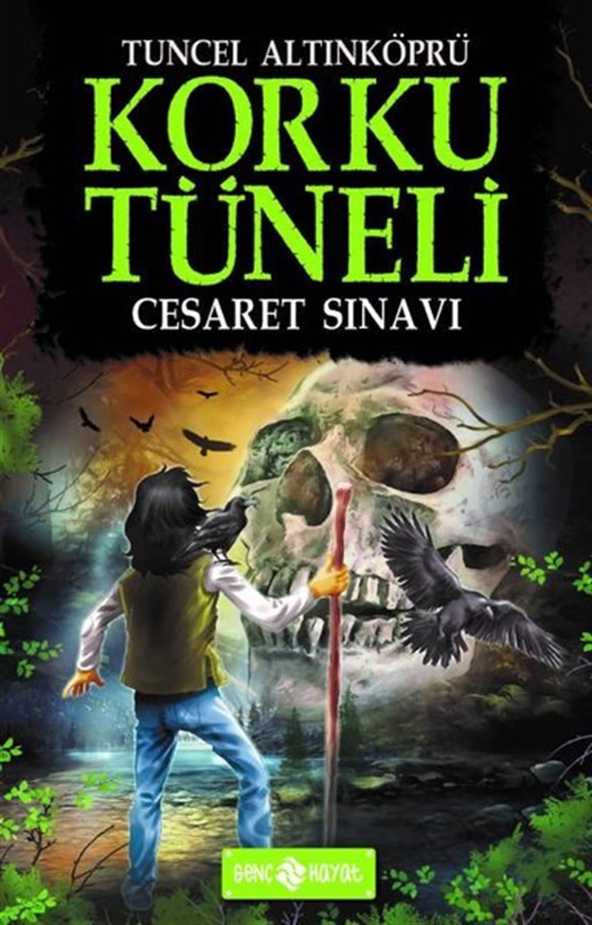 Tuncel AltınköprüFantastik / Bilim KurguKorku Tüneli 6 - Cesaret Sınavı