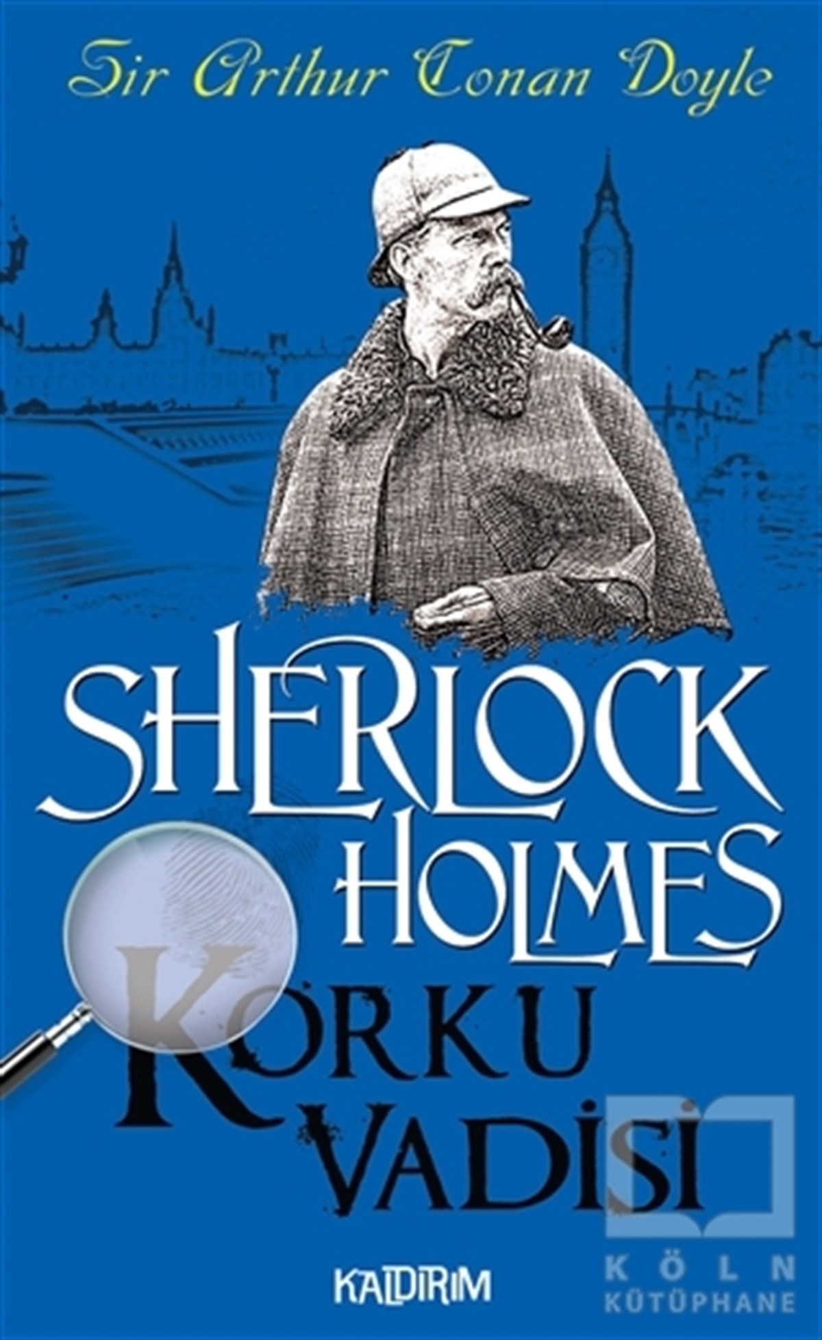 Sir Arthur Conan DoylePolisiyeKorku Vadisi - Sherlock Holmes