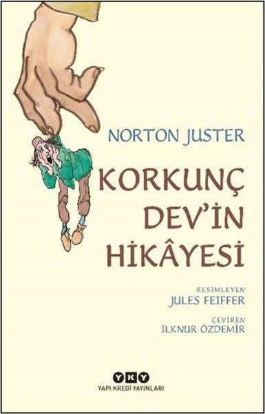 Norton JusterÇocuk Gençlik RomanlarıKorkunç Dev'in Hikayesi