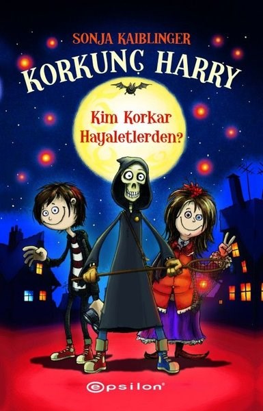 Sonja KaiblingerÇocuk Gençlik RomanlarıKorkunç Harry - Kim Korkar Hayaletlerden?