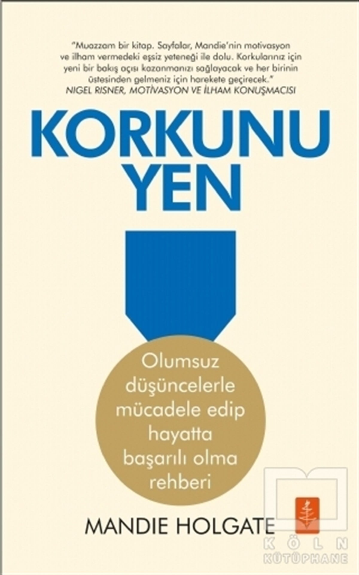 Mandie HolgateKişisel GelişimKorkunu Yen