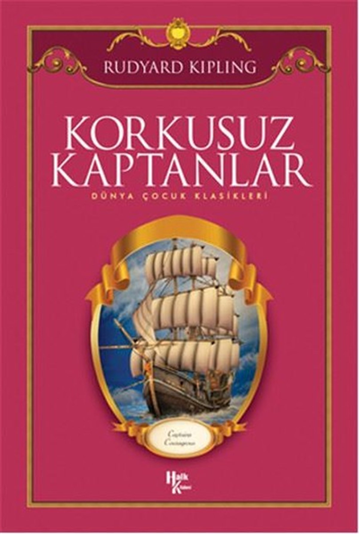 Rudyard KiplingKinderbücher KlassikerKorkusuz Kaptanlar