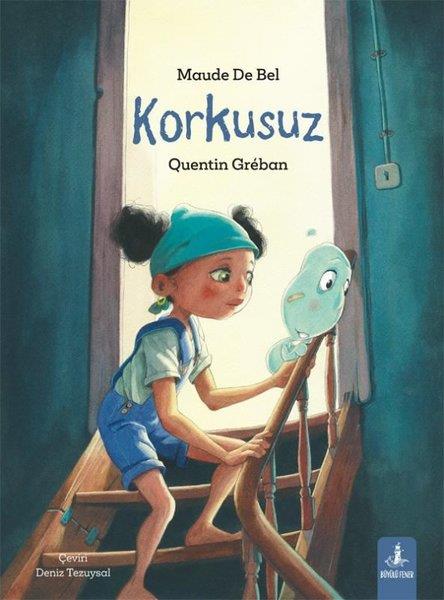 Quentin GrebanEgitim Etkinlik KitaplariKorkusuz