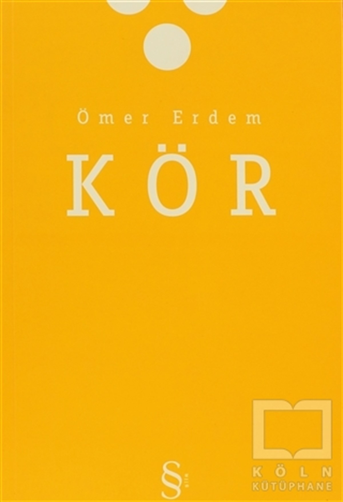 Ömer ErdemŞiirKör