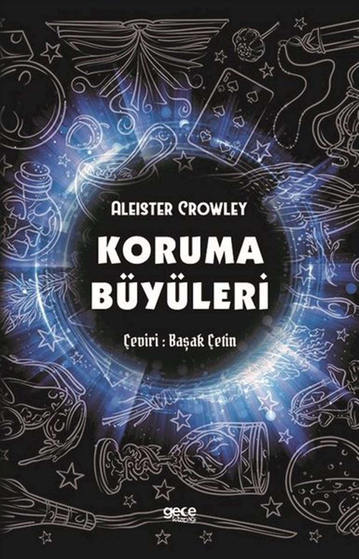 Aleister CrowleyAstroloji KitaplarıKoruma Büyüleri