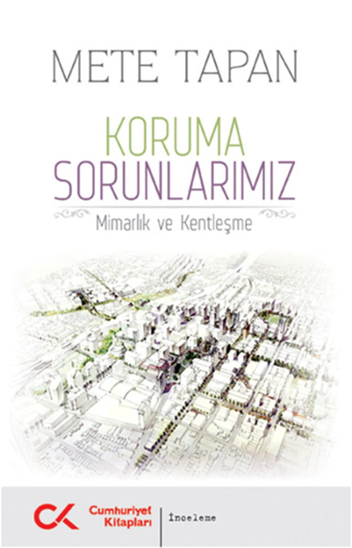 Mete TapanMimarlık KitaplarıKoruma Sorunlarımız