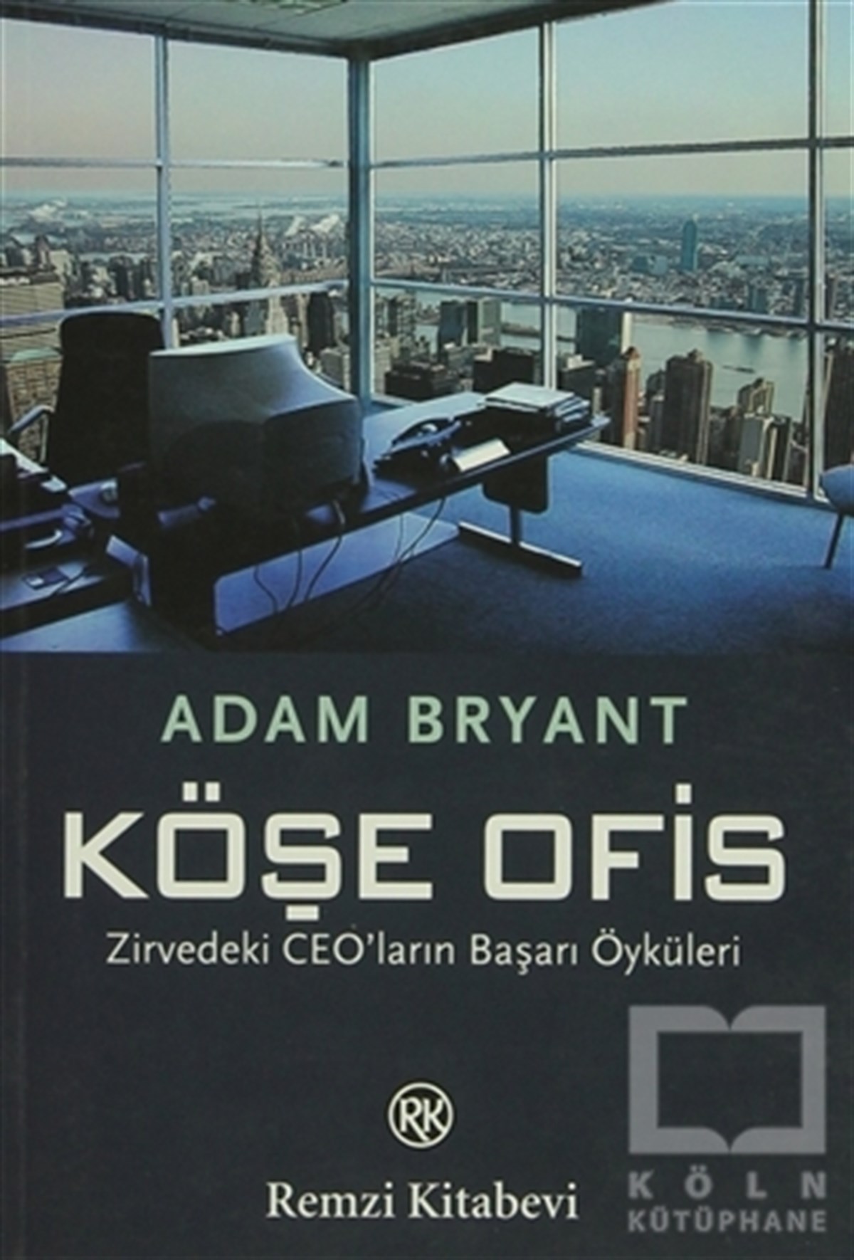 Adam Bryantİş DünyasıKöşe Ofis