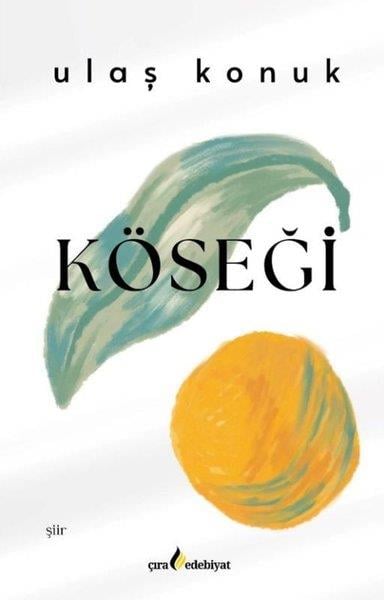 Ulaş KonukTürk ŞiiriKöseği