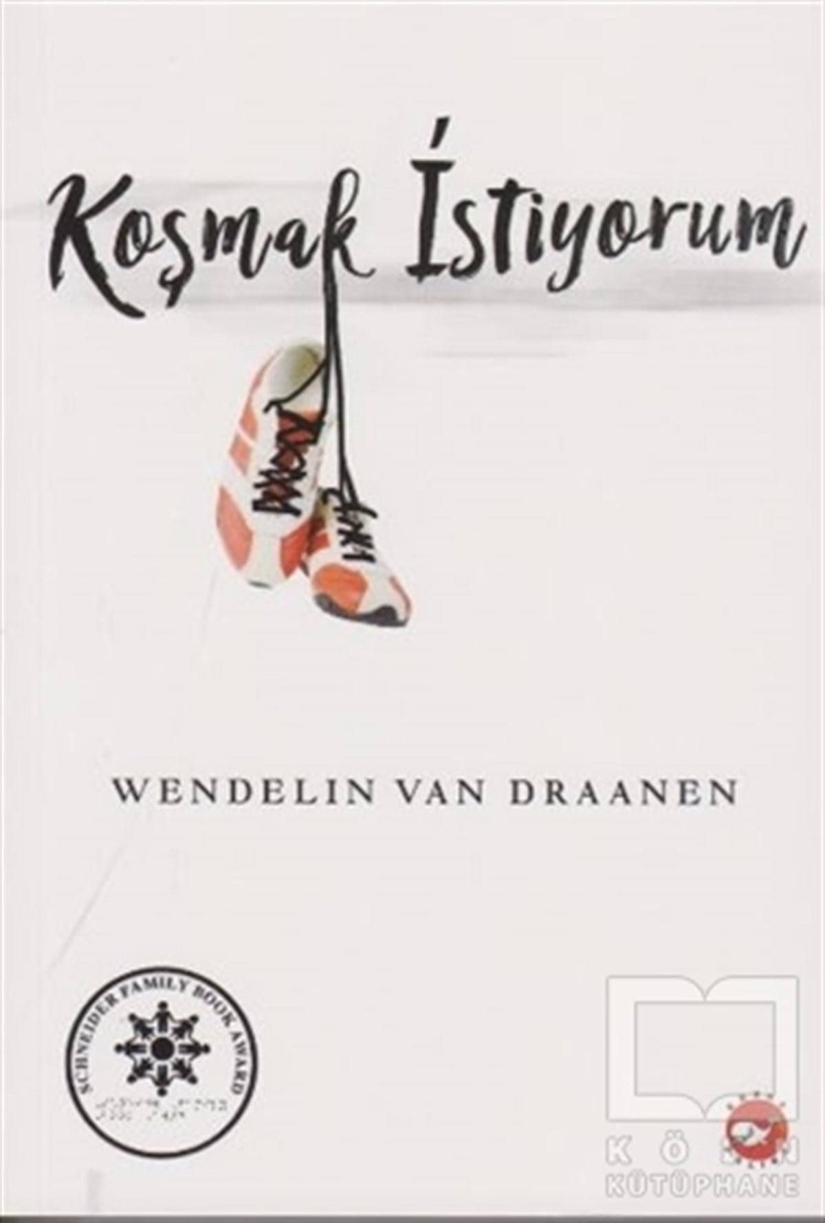Wendelin Van DraanenRomanKoşmak İstiyorum