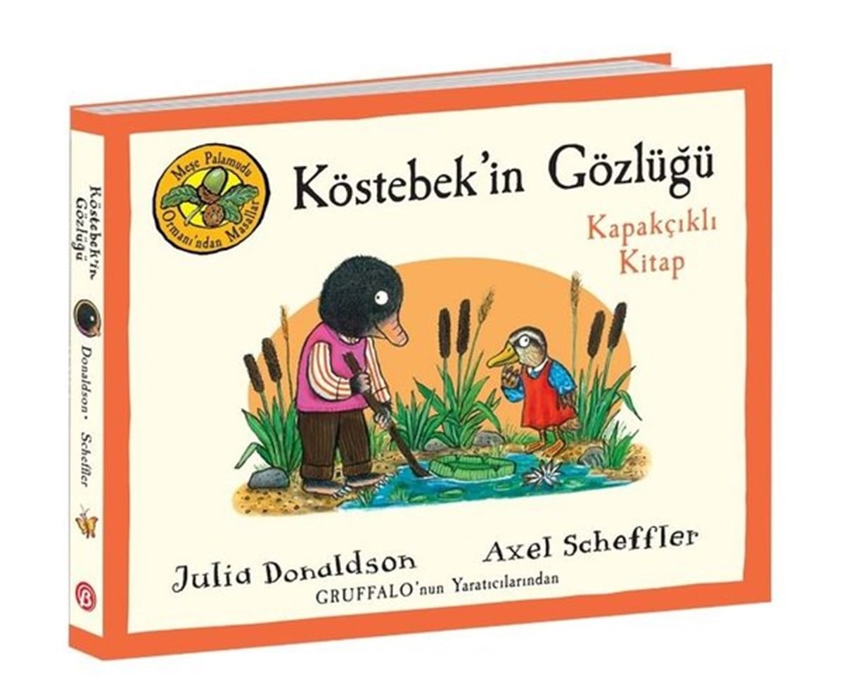 Julia DonaldsonOkul Öncesi Masal KitaplarıKöstebekin Gözlüğü - Kapakçıklı Kitap - Meşe Palamudu Ormanı'ndan Masallar