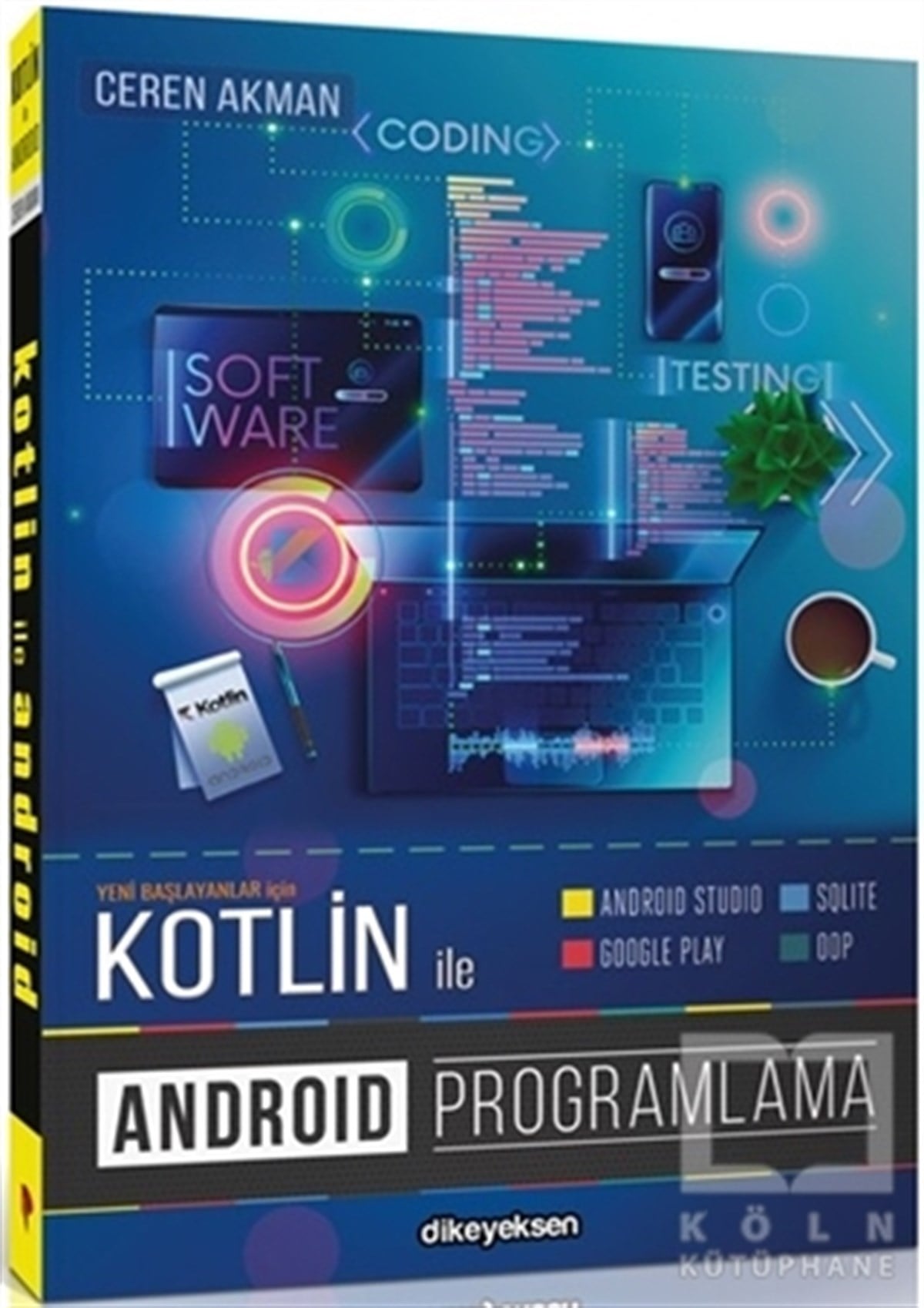 Ceren AkmanProgramlamaKotlin ile Android Programlama