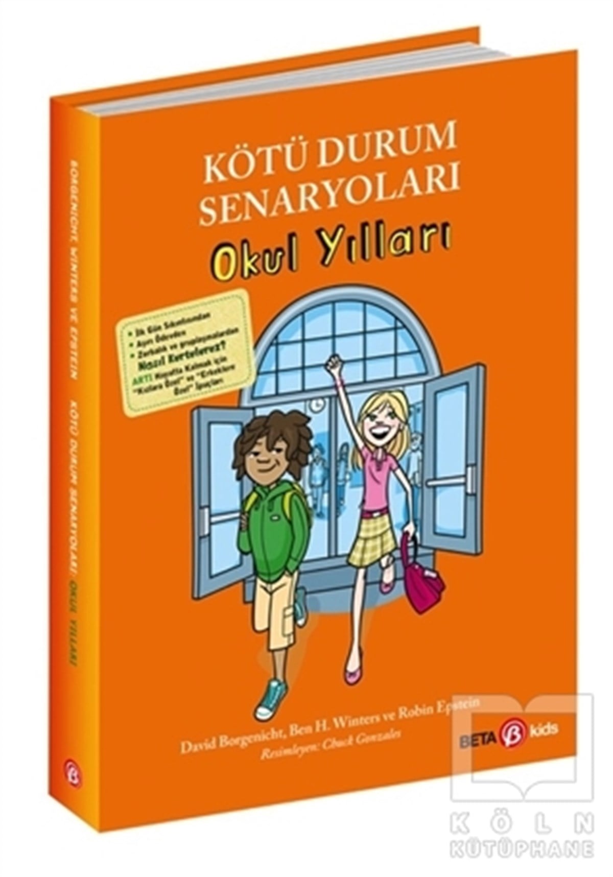 David BorgenichtHikayelerKötü Durum Senaryoları - Okul Yılları