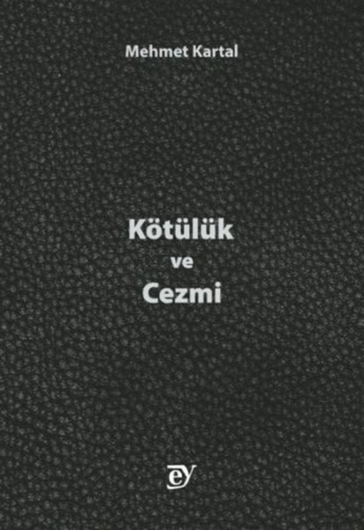 Mehmet KartalTürkiye RomanKötülük ve Cezmi