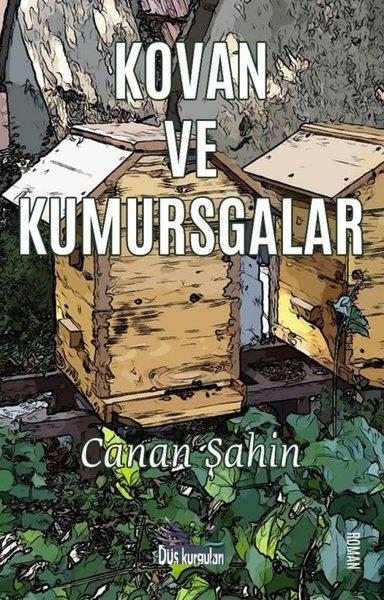 Canan ŞahinTürk RomaniKovan ve Kumursgalar
