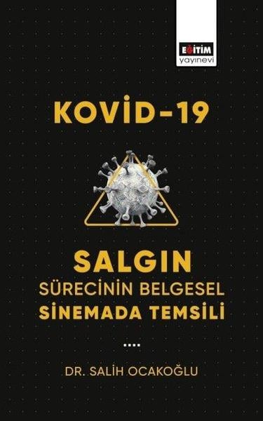 Salih OcakoğluMedyaKovid - 19 Salgın Sürecinin Belgesel Sinemada Temsili