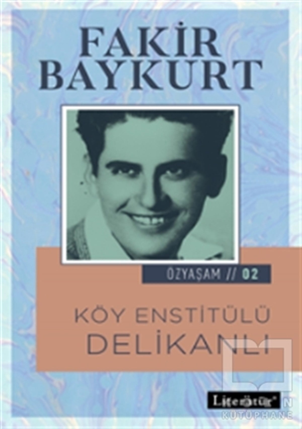Fakir BaykurtRomanKöy Enstitülü Delikanlı